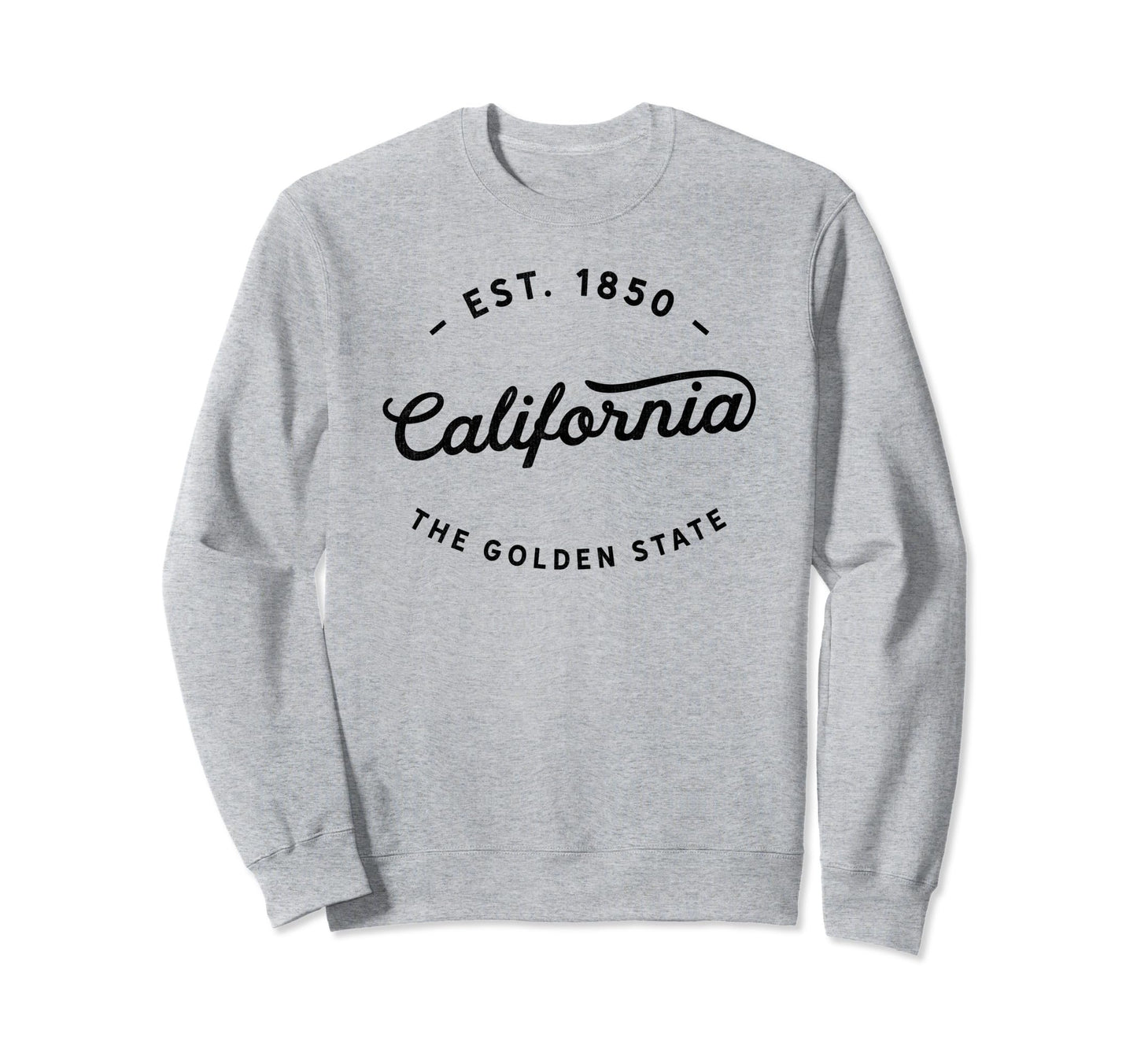California 1850 West Coast Sweatshirt - Fun Novelty Design Unisex - T-Shirt, Sweatshirt, Hoodie