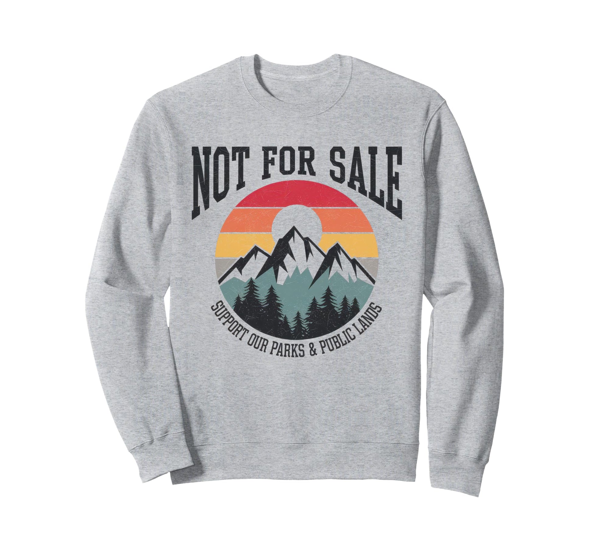 Not Sale Protect Our National Sweatshirt - Aesthetic Graphic for Adults - T-Shirt, Sweatshirt, Hoodie