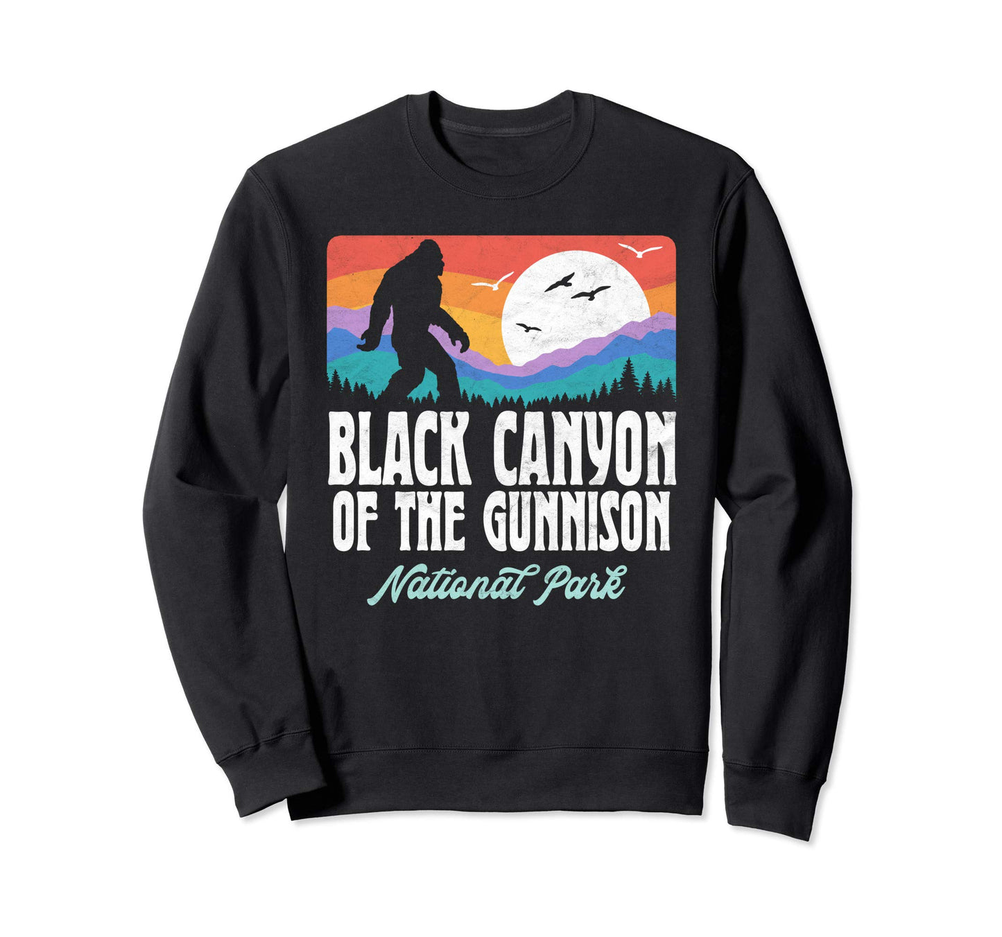 Bigfoot Black Canyon Gunnison Sweatshirt - Aesthetic Graphic Men Women - T-Shirt, Sweatshirt, Hoodie
