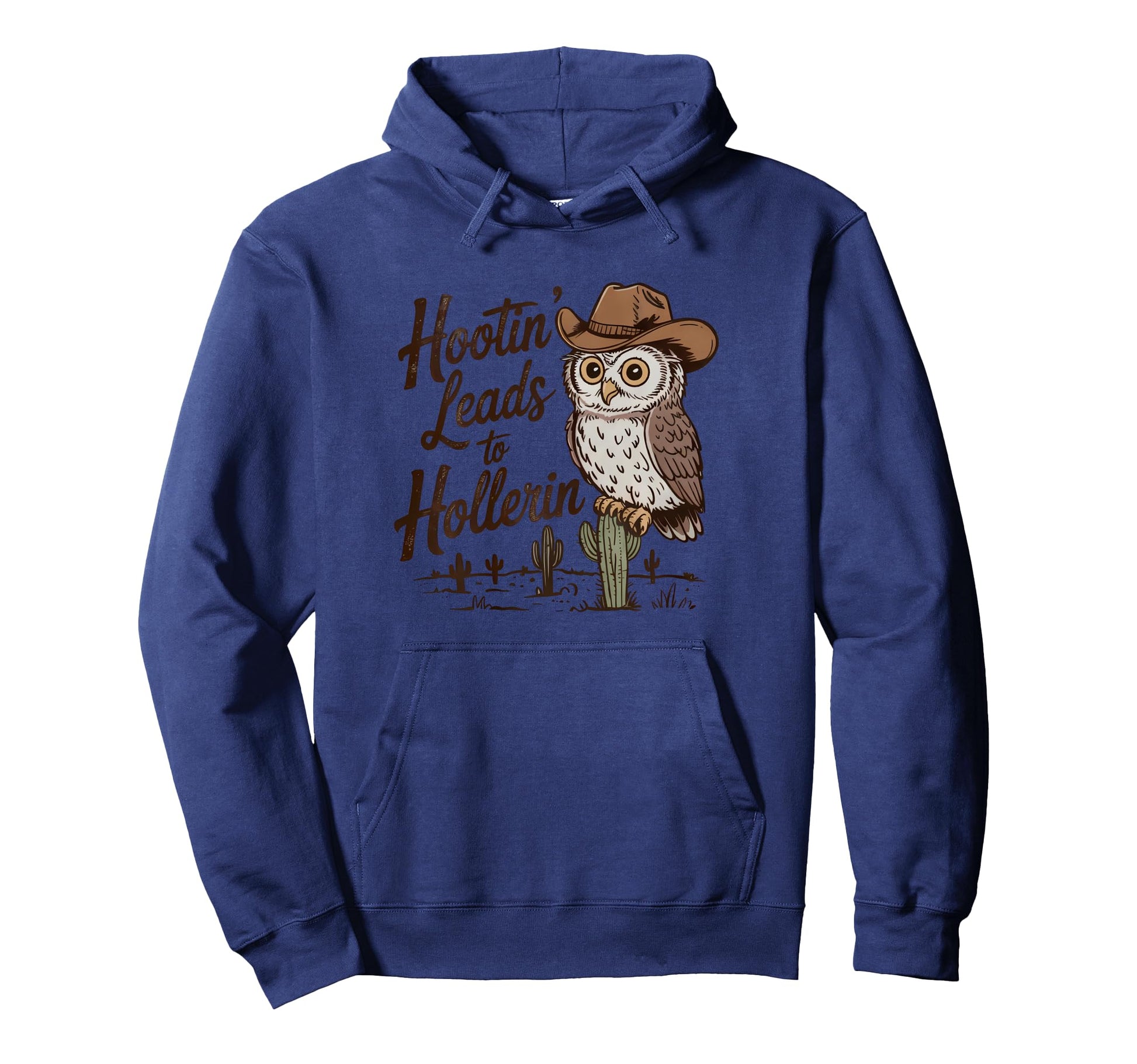Hootin Leads To Hollerin Western Hoodie - Casual Everyday Wear Unisex - T-Shirt, Sweatshirt, Hoodie