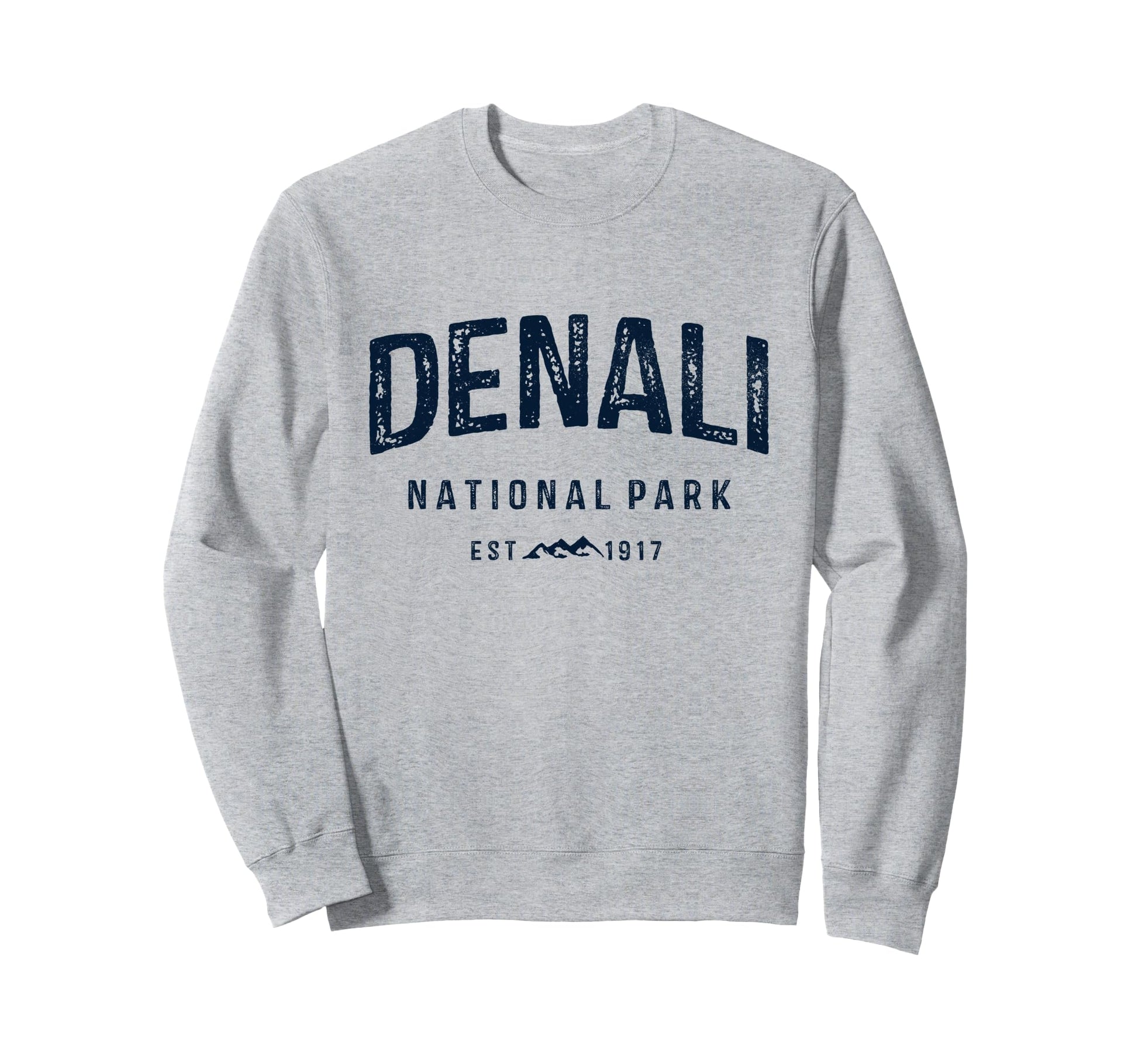 Denali National Park Mountains Sweatshirt - Streetwear Style Men Women - T-Shirt, Sweatshirt, Hoodie