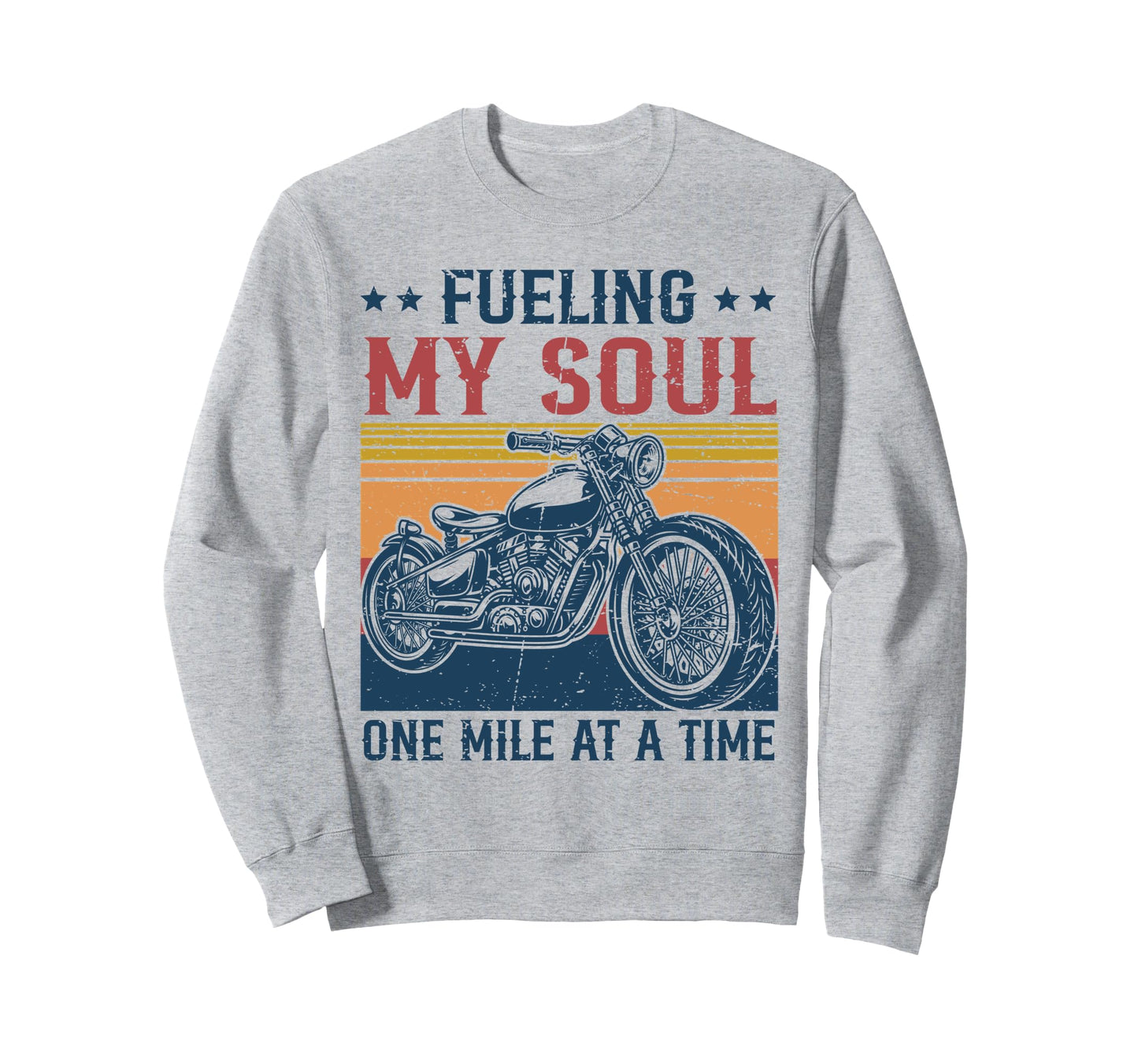 Fueling My Soul One Mile Time Sweatshirt - Aesthetic Graphic Unisex - T-Shirt, Sweatshirt, Hoodie