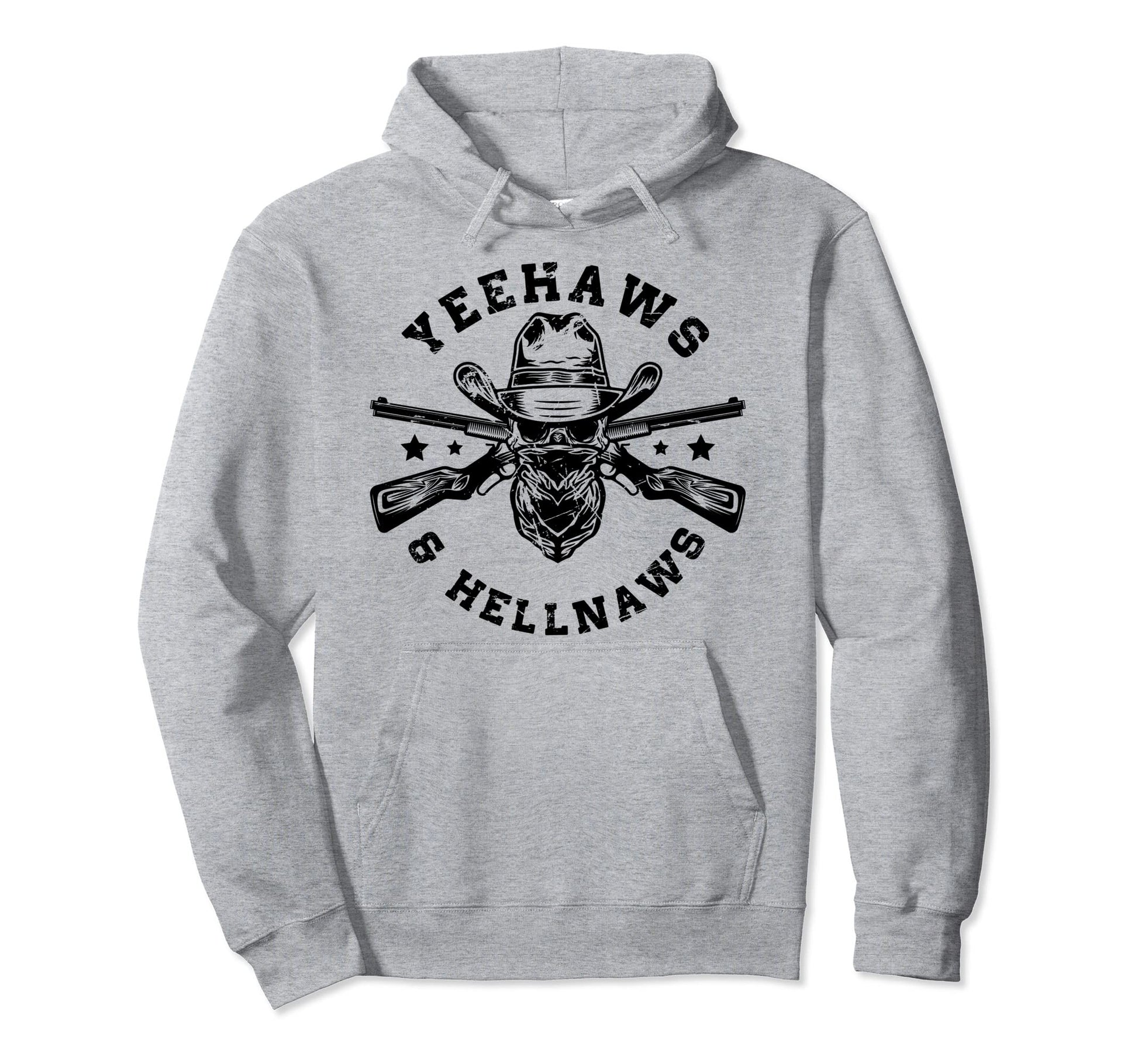 Yeehaws And Hellnaws Yeehaw Cowboy Hoodie - Streetwear Style Unisex - T-Shirt, Sweatshirt, Hoodie