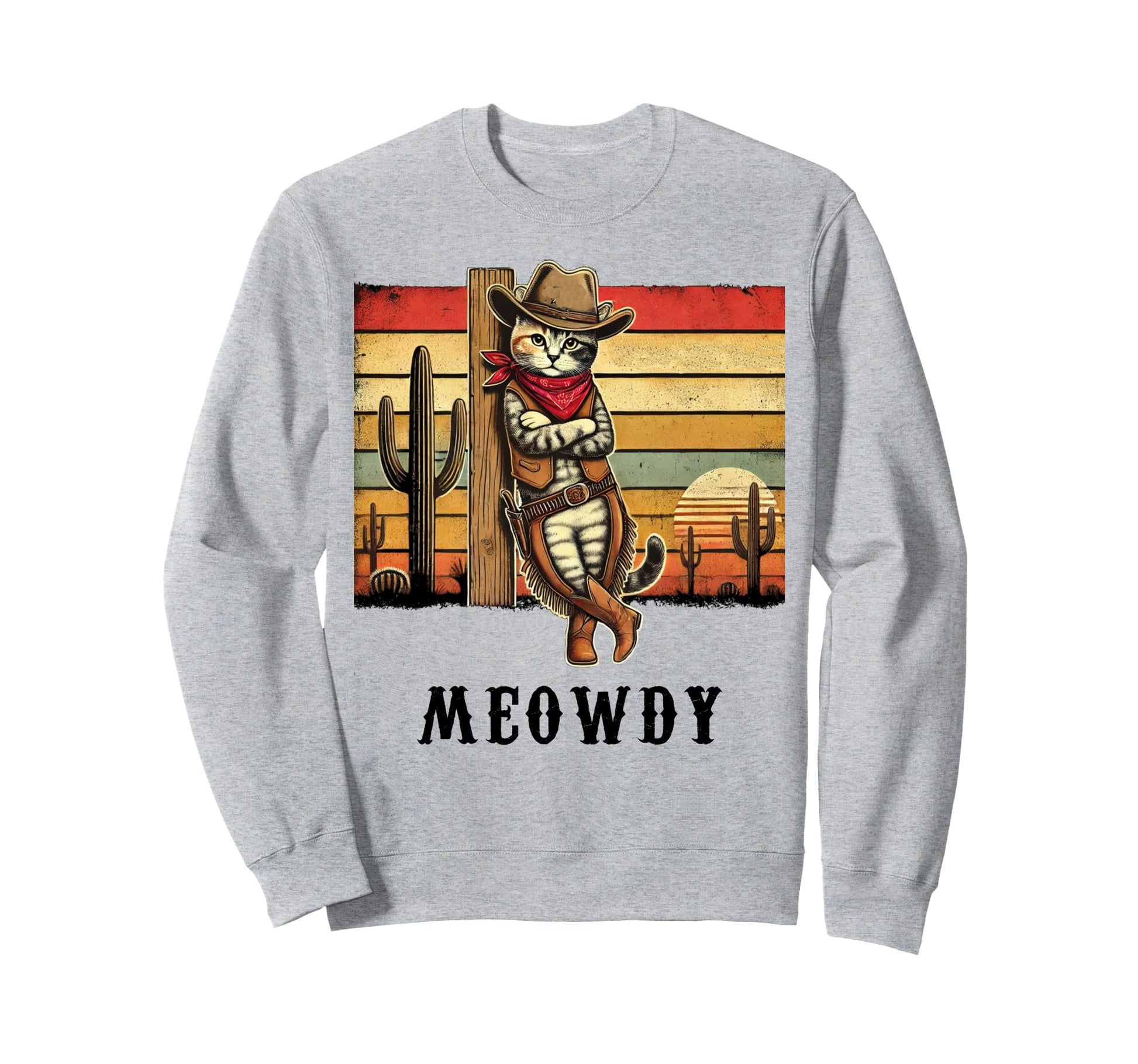 Meowdy Cat Cowboy Cat Desert Cactus Sweatshirt - Graphic Print for Adults - T-Shirt, Sweatshirt, Hoodie