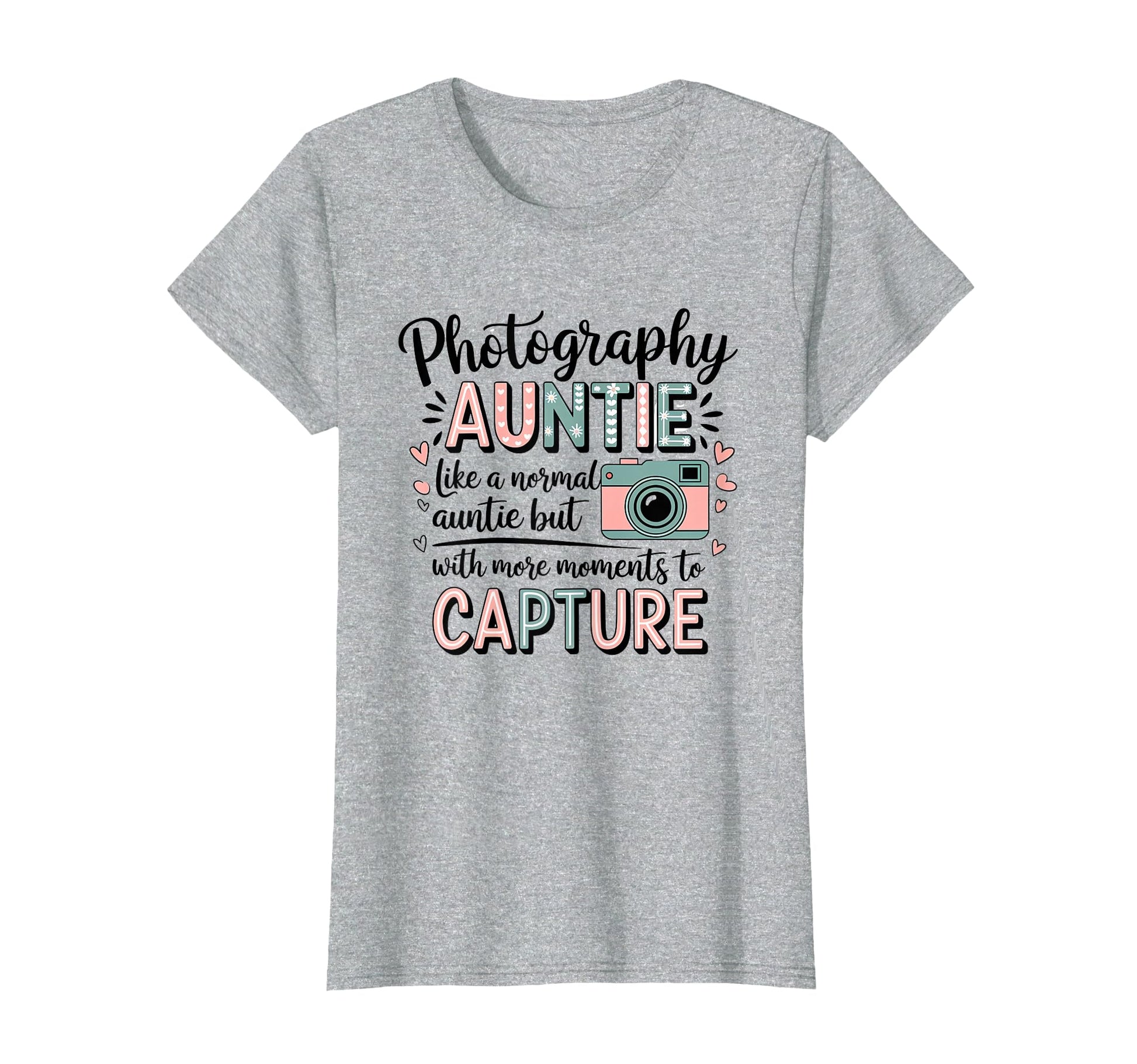 Photography Auntie Camera Lover Aunt T-Shirt - Graphic Print Men Women - T-Shirt, Sweatshirt, Hoodie