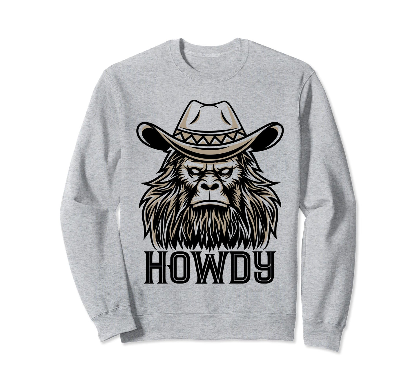 Howdy Bigfoot Sasquatch Cowboy Western Sweatshirt - Graphic Print Unisex - T-Shirt, Sweatshirt, Hoodie