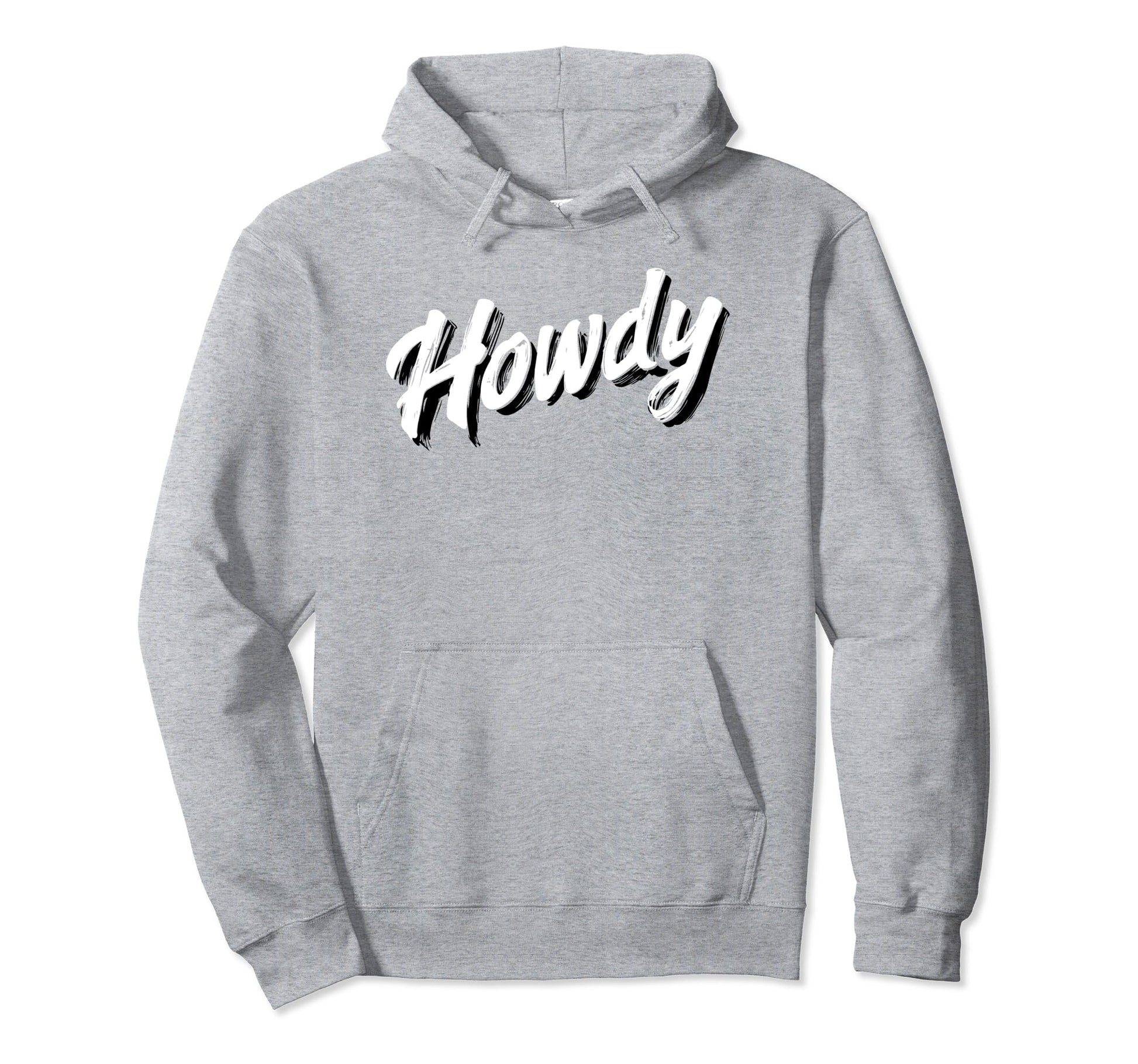 Howdy Country Western Typography Hoodie - Minimalist Print Men Women - T-Shirt, Sweatshirt, Hoodie