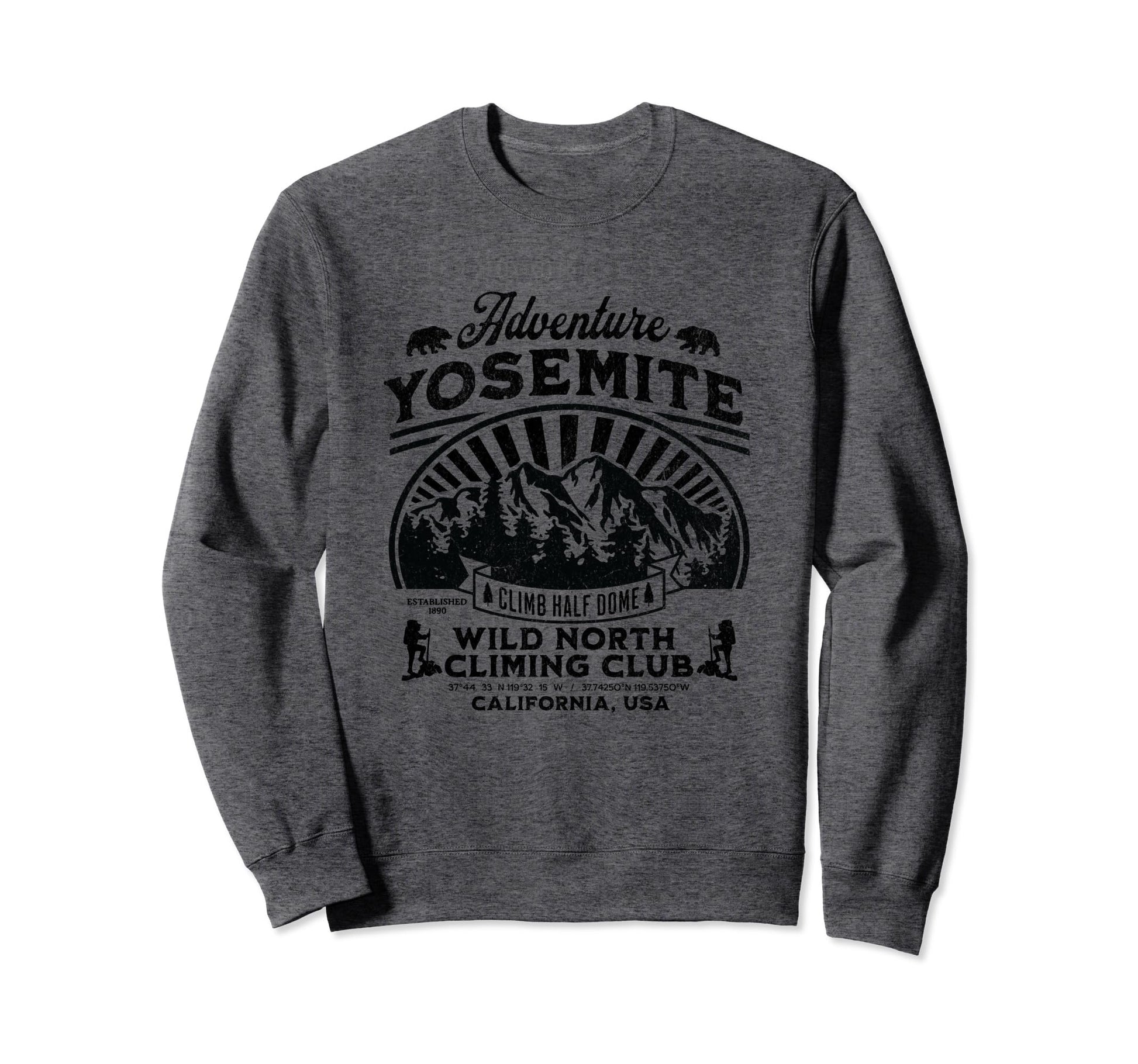 National Park Yosemite Adventure Sweatshirt - Casual Everyday Wear Unisex - T-Shirt, Sweatshirt, Hoodie
