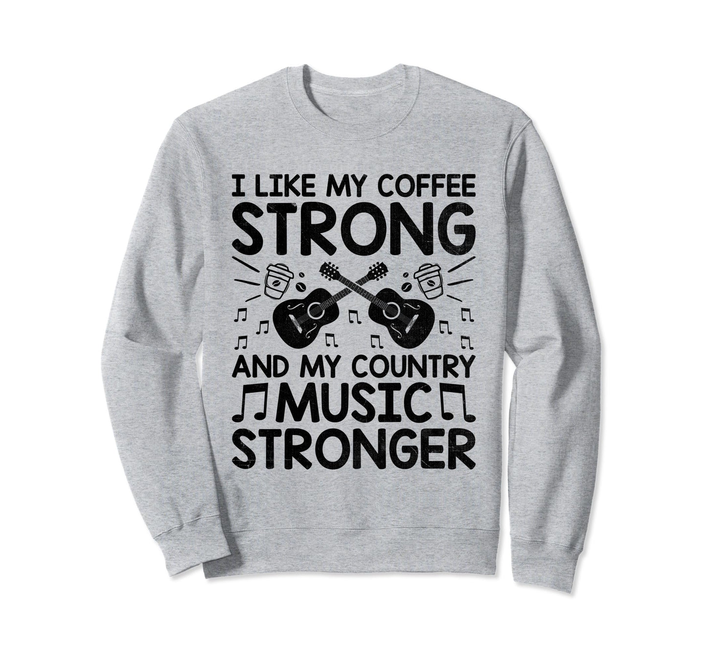 County Music Music Lover Western Country Sweatshirt - Graphic Print Unisex - T-Shirt, Sweatshirt, Hoodie