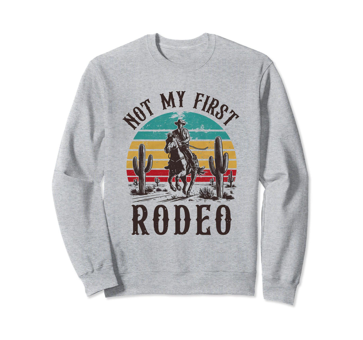 Western Life Country Not My First Sweatshirt - Unique Graphic for Adults - T-Shirt, Sweatshirt, Hoodie