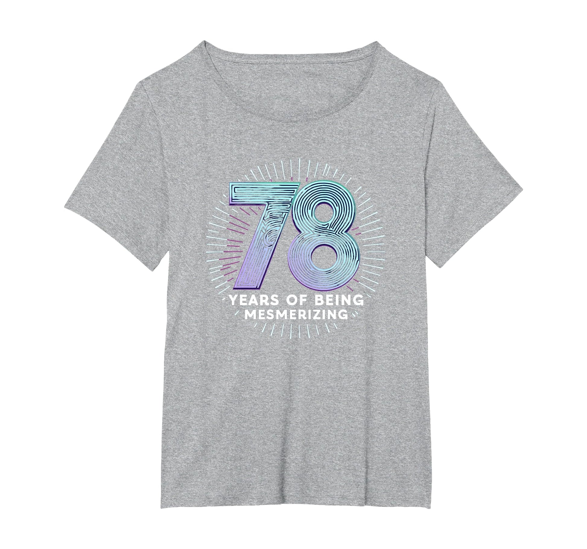 78 Years Mesmerizing Birthday Gift T-Shirt - Aesthetic Graphic Men Women - T-Shirt, Sweatshirt, Hoodie