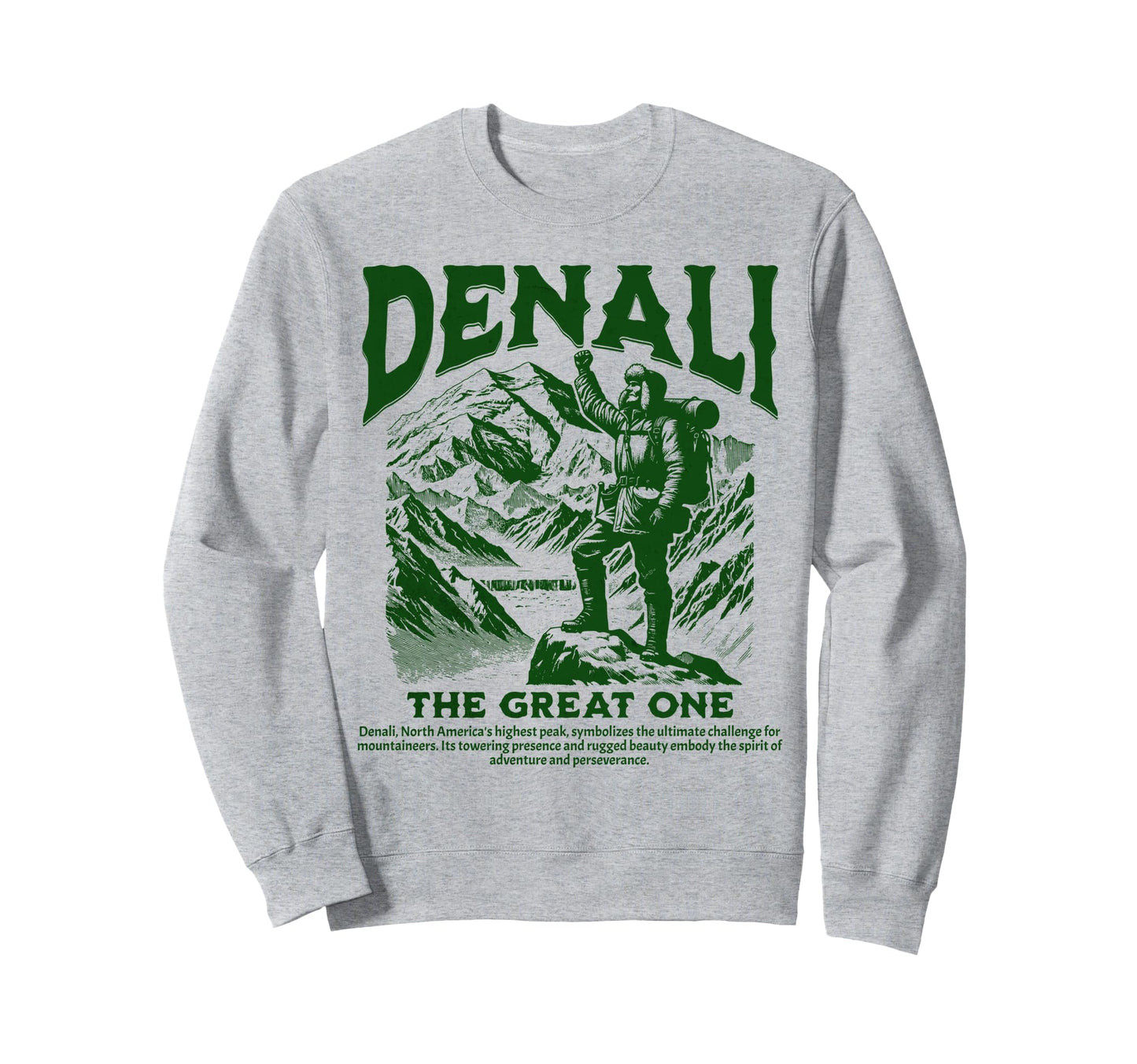 Outdoors Denali National Park Sweatshirt - Custom Art Print for Adults - T-Shirt, Sweatshirt, Hoodie