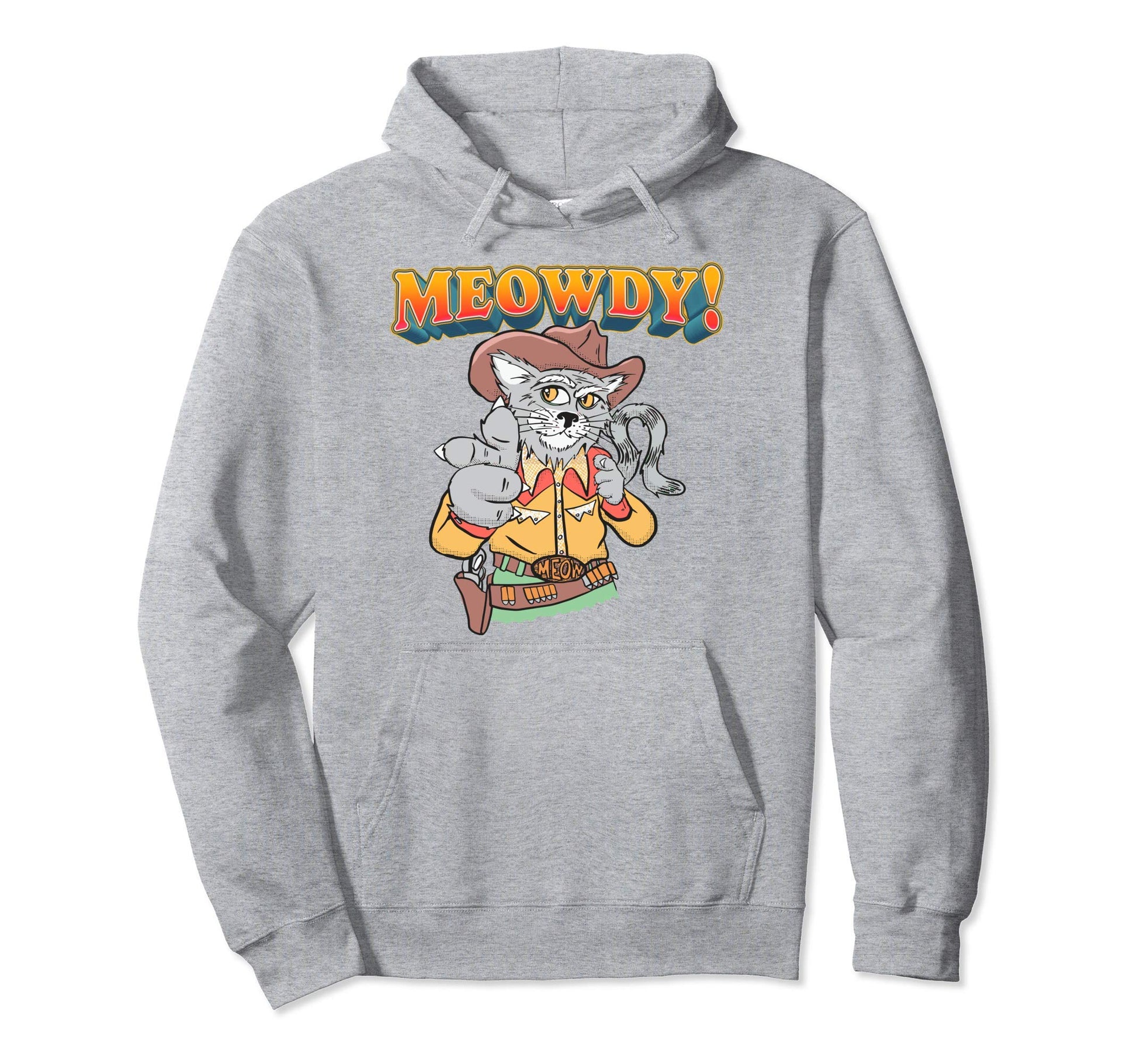Meowdy Funny Cowboy Cat Western Hoodie - Unique Graphic Unisex - T-Shirt, Sweatshirt, Hoodie