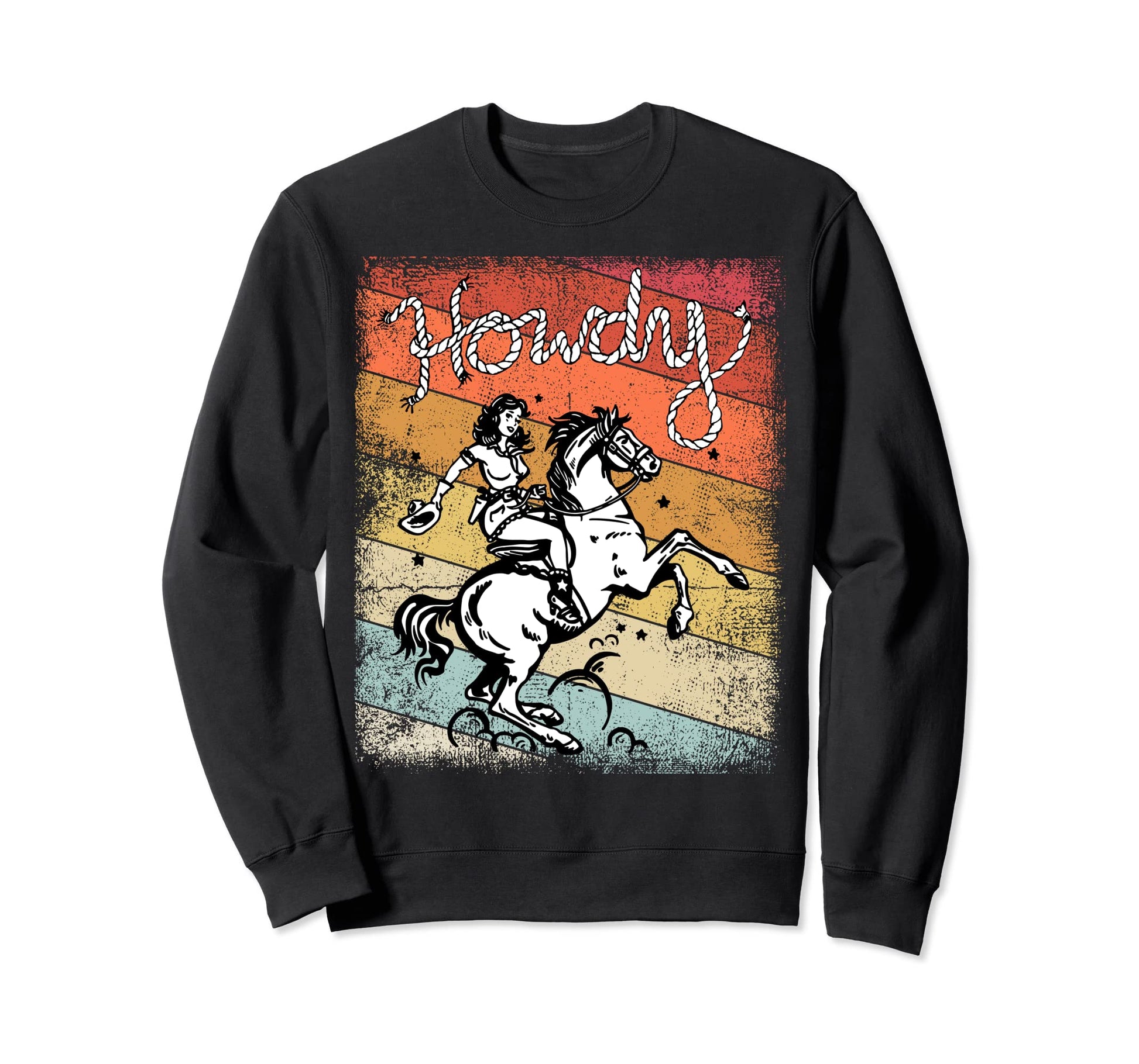 Howdy Cowgirl Western Riding Sweatshirt - Fun Novelty Design for Adults - T-Shirt, Sweatshirt, Hoodie