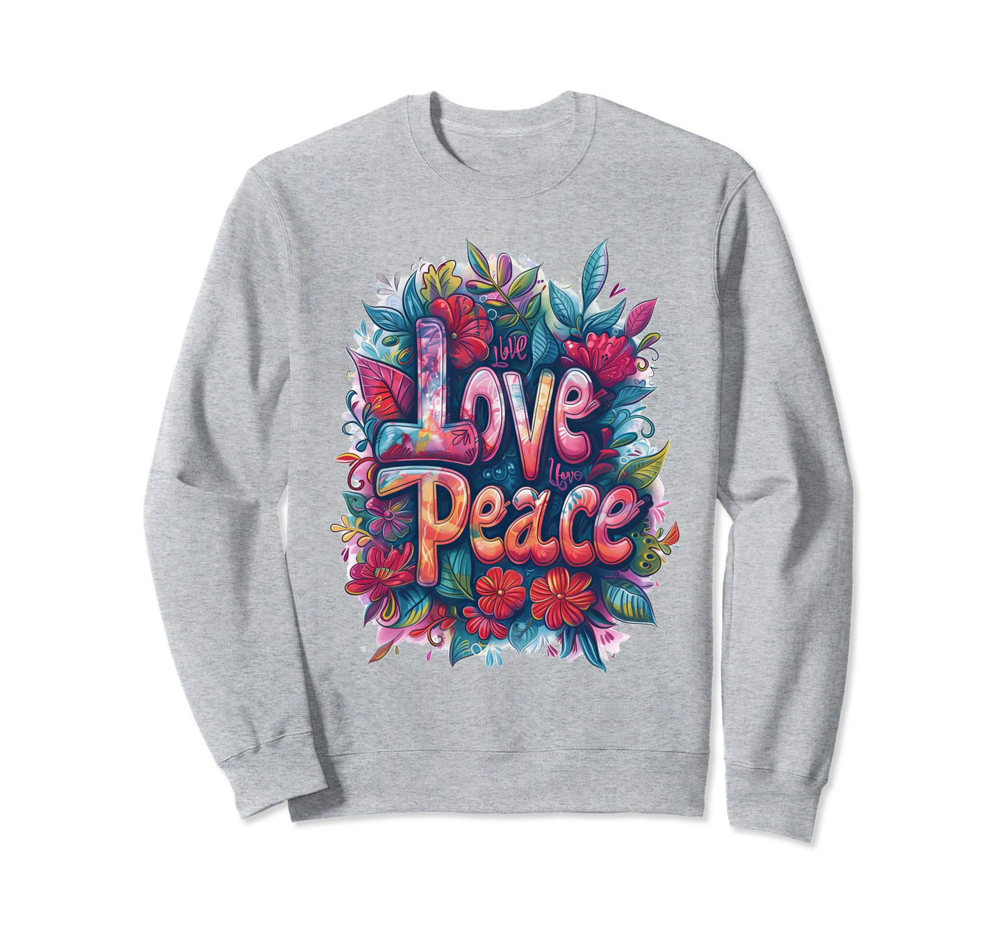Love And Peace Hippie Flowers 60S Sweatshirt - Unique Graphic Men Women - T-Shirt, Sweatshirt, Hoodie