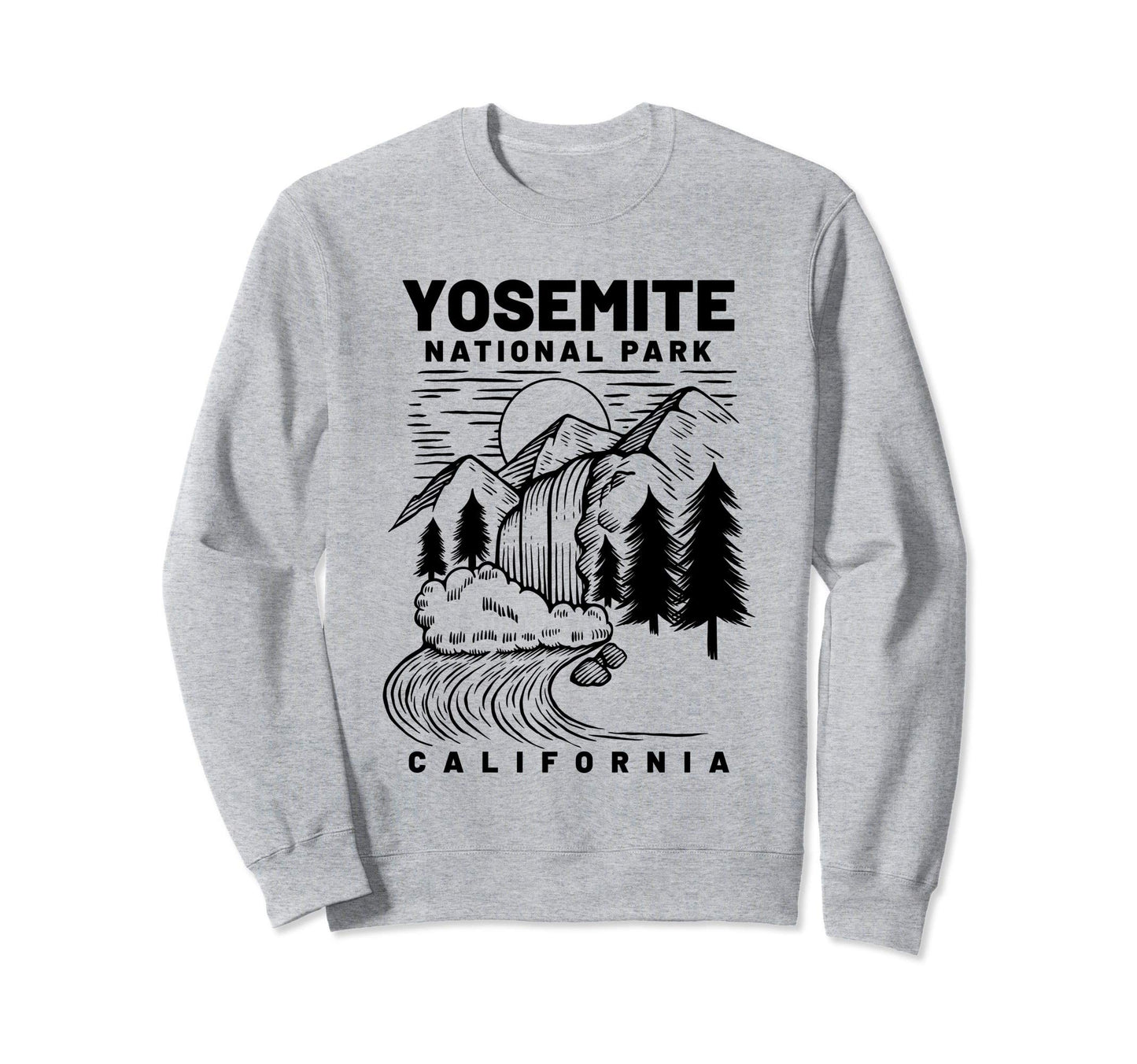 Yosemite National Park California Hiking Sweatshirt - Graphic Print Unisex - T-Shirt, Sweatshirt, Hoodie