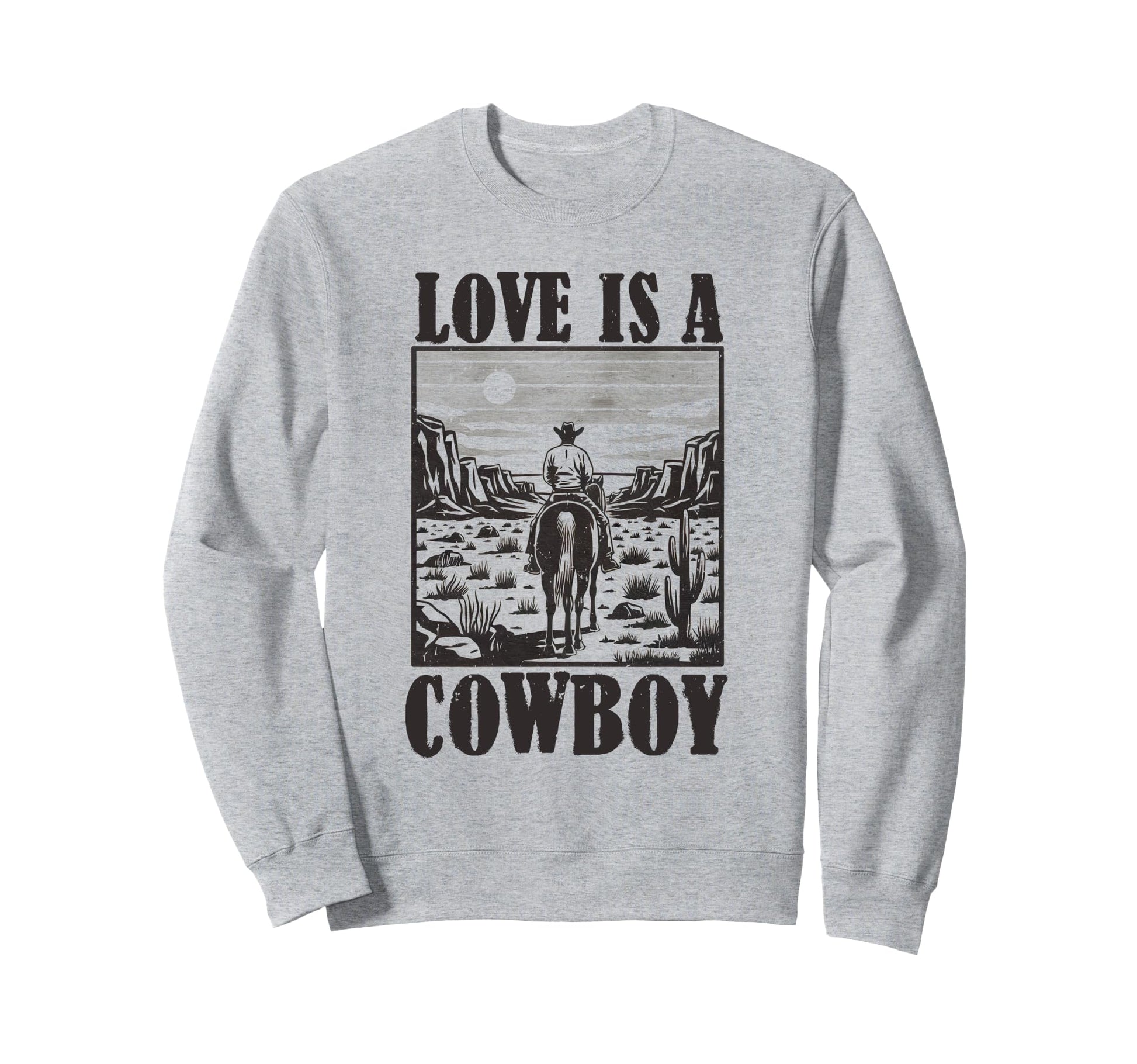 Love Is Cowboy Horseback Sweatshirt - Fun Novelty Design for Adults - T-Shirt, Sweatshirt, Hoodie