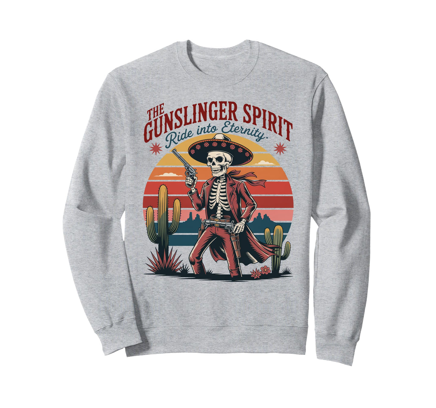 Day Dead Western Gunslinger Spirit Sweatshirt - Trendy Graphic Unisex - T-Shirt, Sweatshirt, Hoodie