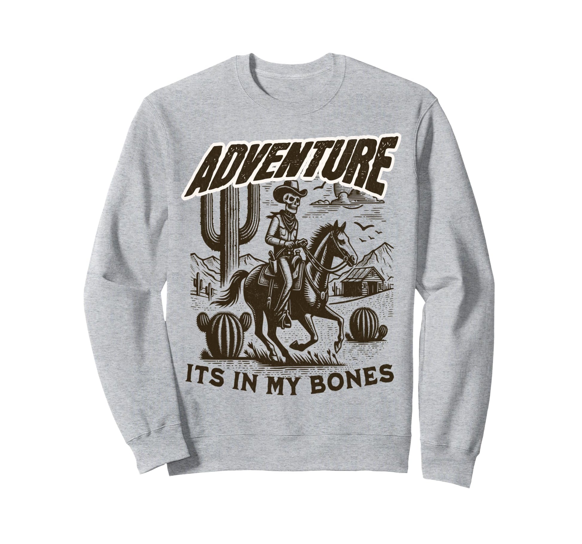 Adventure Cowboy Skeleton Western Sweatshirt - Unique Graphic Unisex - T-Shirt, Sweatshirt, Hoodie