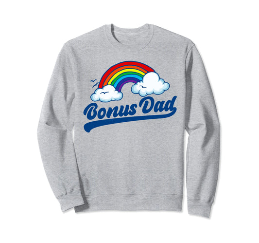 Bonus Dad Funny 80S Rainbow Sweatshirt - Minimalist Print Men Women - T-Shirt, Sweatshirt, Hoodie