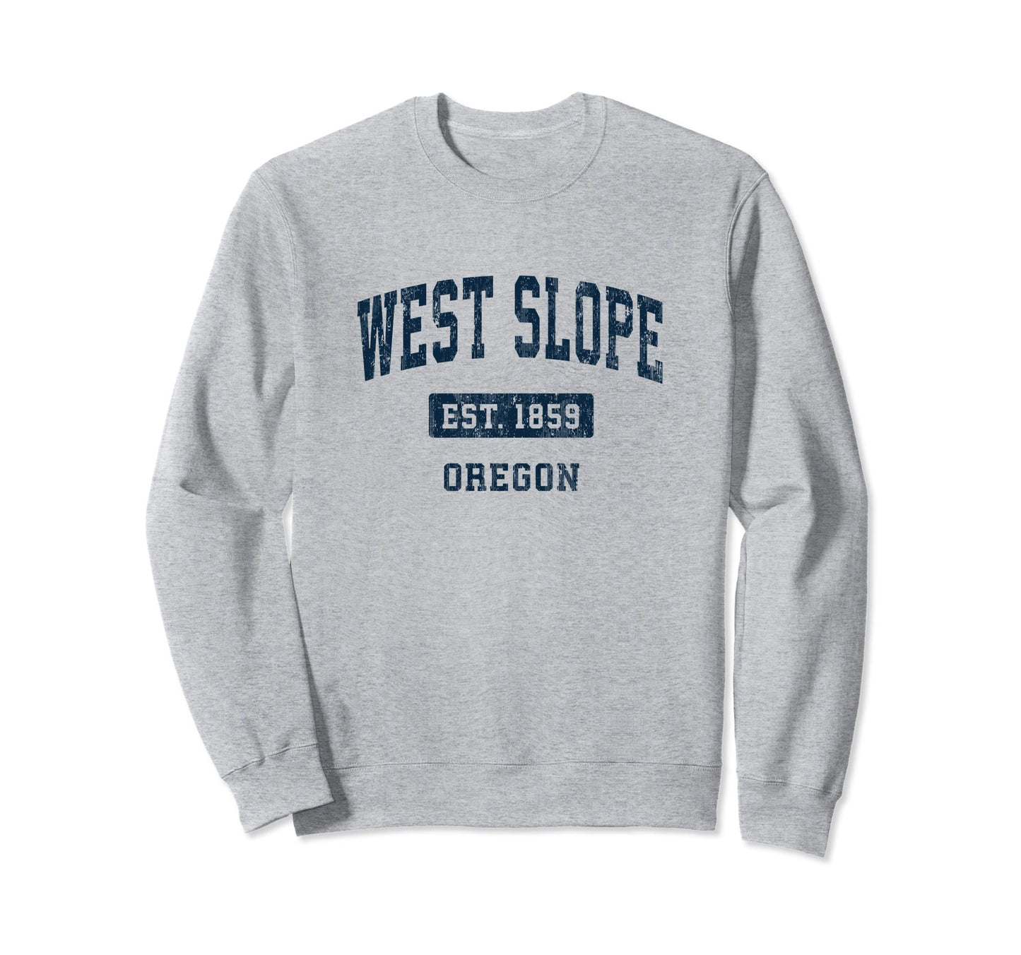 West Slope Oregon Or Sports Sweatshirt - Aesthetic Graphic Unisex - T-Shirt, Sweatshirt, Hoodie