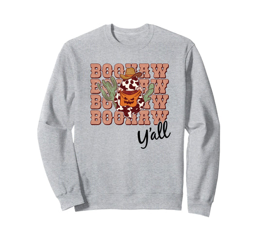 Boohaw Yall Funny Western Halloween Pun Sweatshirt - Unique Graphic Unisex - T-Shirt, Sweatshirt, Hoodie
