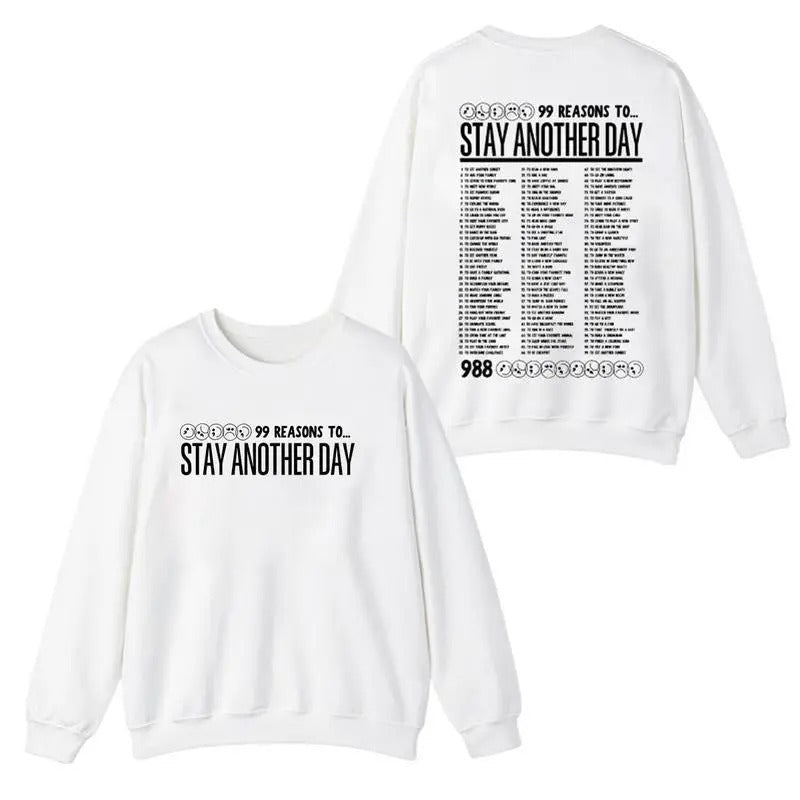 99 Reasons Stay Another Day New Verson Printed Mental - Adult & Kids T-Shirts, Sweatshirts & Hoodies apparel design preview 1