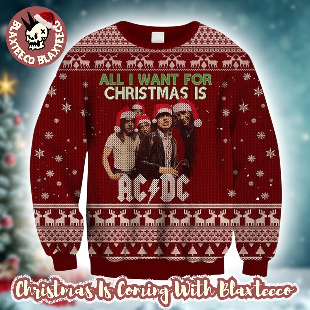 ACDC All I Want For Christmas Is ACDC Snowflakes And Reindeer Pattern Ugly Christmas Sweater - Holiday Gift product image