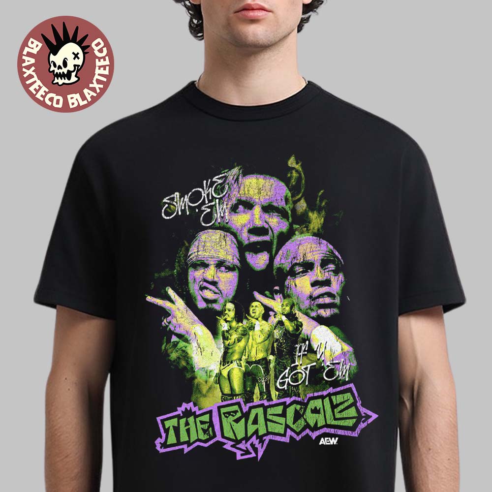AEW The Rascalz Smoke 'Em if You Got - Adult & Kids T-Shirts, Sweatshirts & Hoodies apparel design preview 1