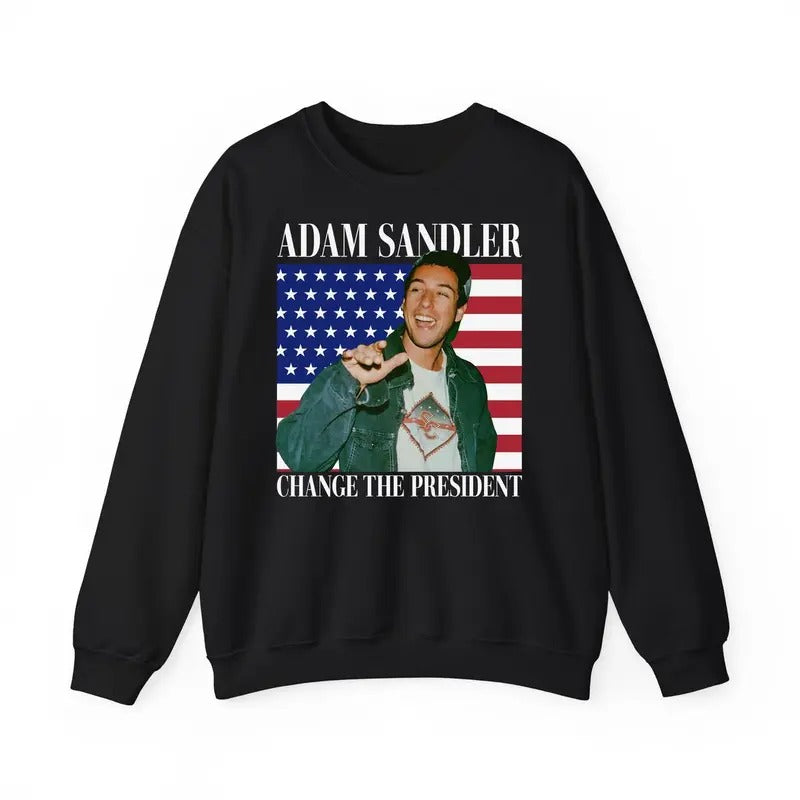 Adam Sandler Chance President - Adult & Kids T-Shirts, Sweatshirts & Hoodies apparel design preview 1