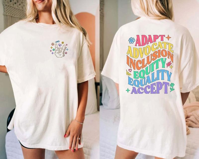 Adapt Advocate Inclusion Equity Equality Accept 2 - Adult & Kids T-Shirts, Sweatshirts & Hoodies apparel design preview 1