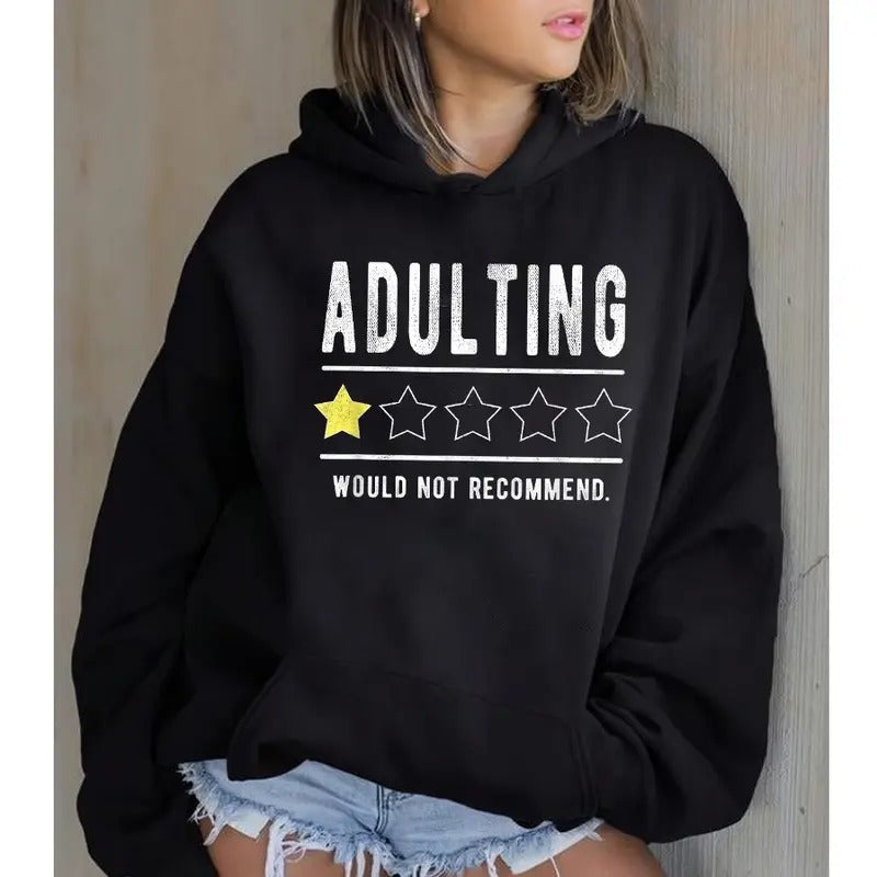 Adulting Would Not Recommend Funny Casual Street - Adult & Kids T-Shirts, Sweatshirts & Hoodies apparel design preview 1