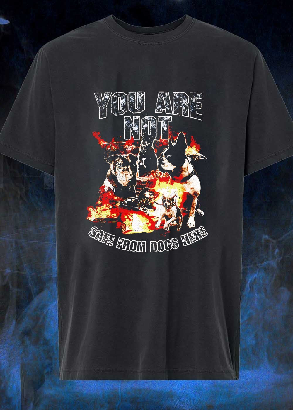 Aggressive Canine Inferno You Are Not Safe From Dogs - Adult & Kids T-Shirts, Sweatshirts & Hoodies apparel design preview 1