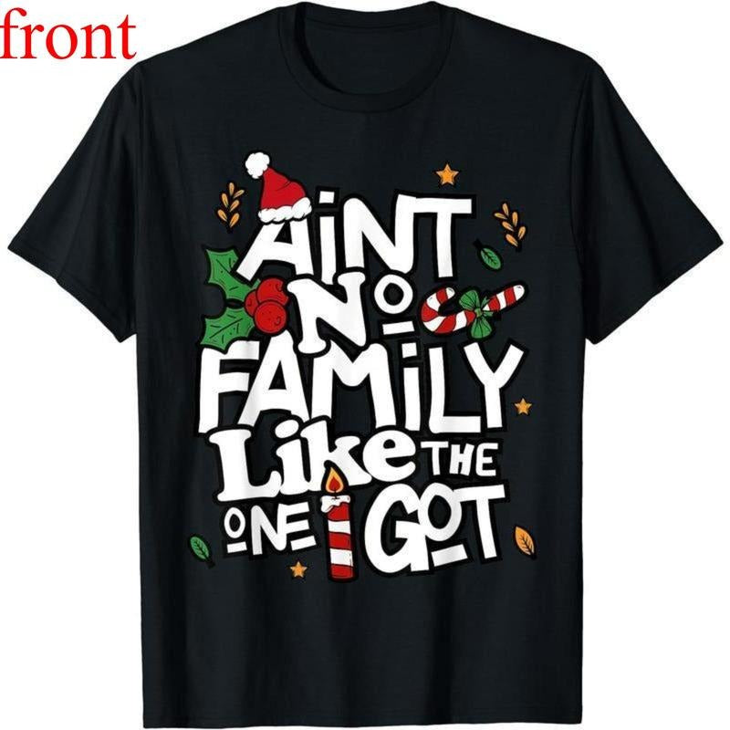 Ain'T No Family Like One I Got Matching Womenswear - Adult & Kids T-Shirts, Sweatshirts & Hoodies apparel design preview 1