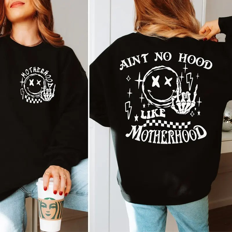 Ain'T No Hood Like Motherhood Casual Street Fleece - Adult & Kids T-Shirts, Sweatshirts & Hoodies apparel design preview 1