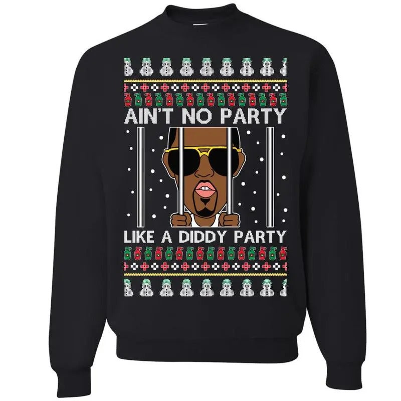 Ain'T No Party Like Diiddy Ugly Funny Collar Cotton - Adult & Kids T-Shirts, Sweatshirts & Hoodies apparel design preview 1