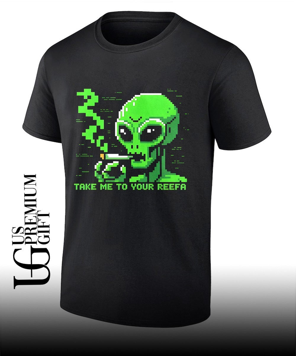 Alien take me to your Reefa - Adult & Kids T-Shirts, Sweatshirts & Hoodies apparel design preview 1
