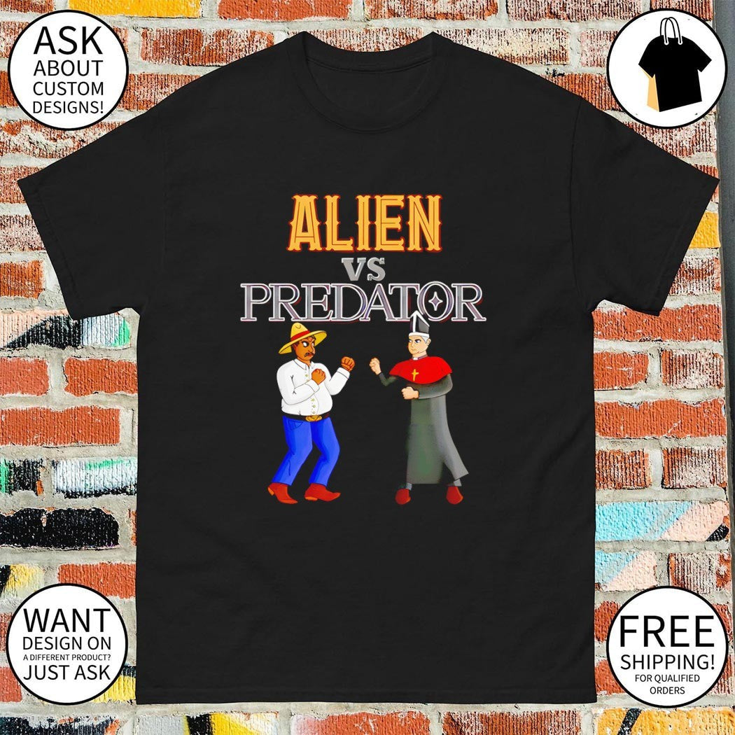 Alien vs Predator Sombrero and Pope 2026 vintage - Adult & Kids T-Shirts, Sweatshirts & Hoodies apparel design preview 1