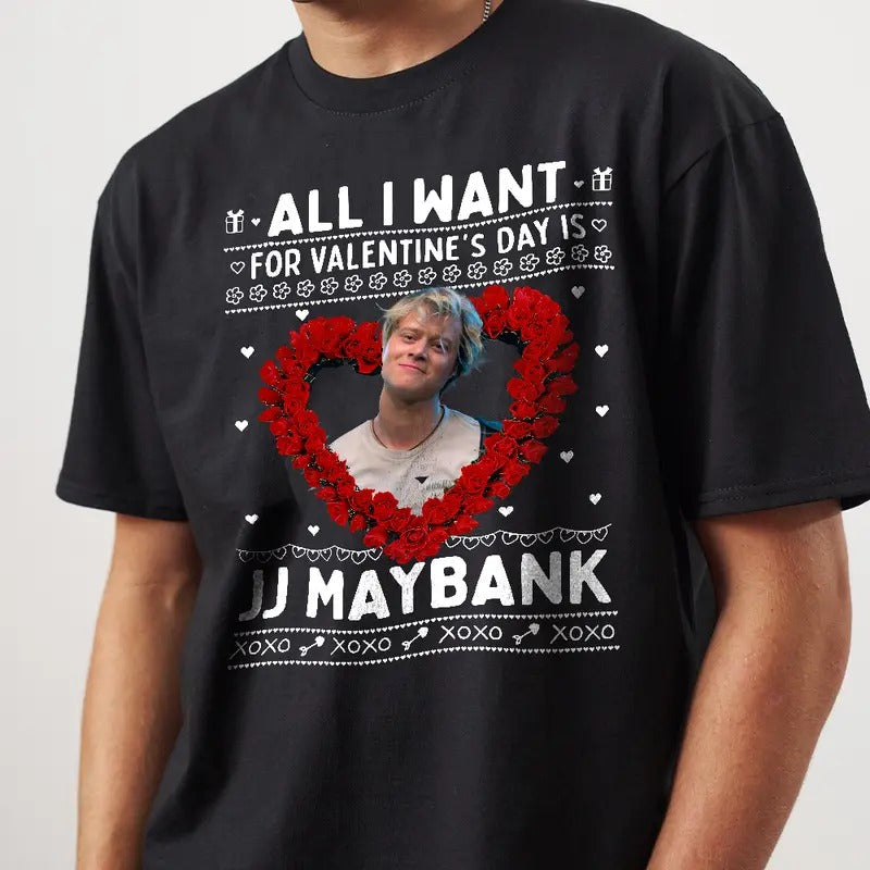 All I Want Valentine Is JJ Maybank Retro Softstyle - Adult & Kids T-Shirts, Sweatshirts & Hoodies apparel design preview 1
