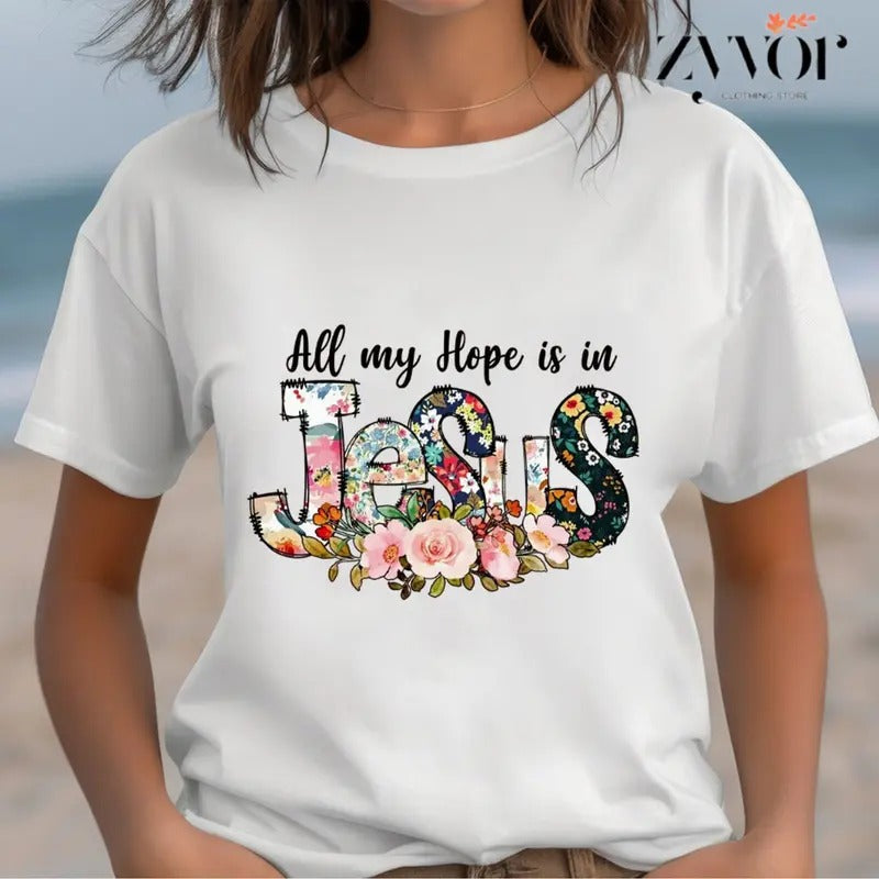 All My Hope Is Jesus Casual Crew Neck Short Sleeve - Adult & Kids T-Shirts, Sweatshirts & Hoodies apparel design preview 1