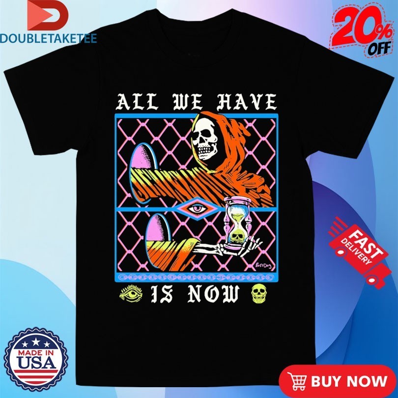 All We Have Is Now Hourglass - Adult & Kids T-Shirts, Sweatshirts & Hoodies apparel design preview 1