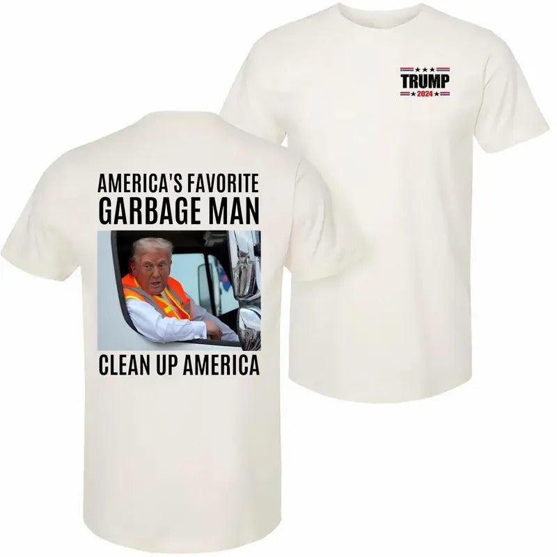 American Favorite Garbage Man Clean Up Trump 2024 - Adult & Kids T-Shirts, Sweatshirts & Hoodies apparel design preview 1