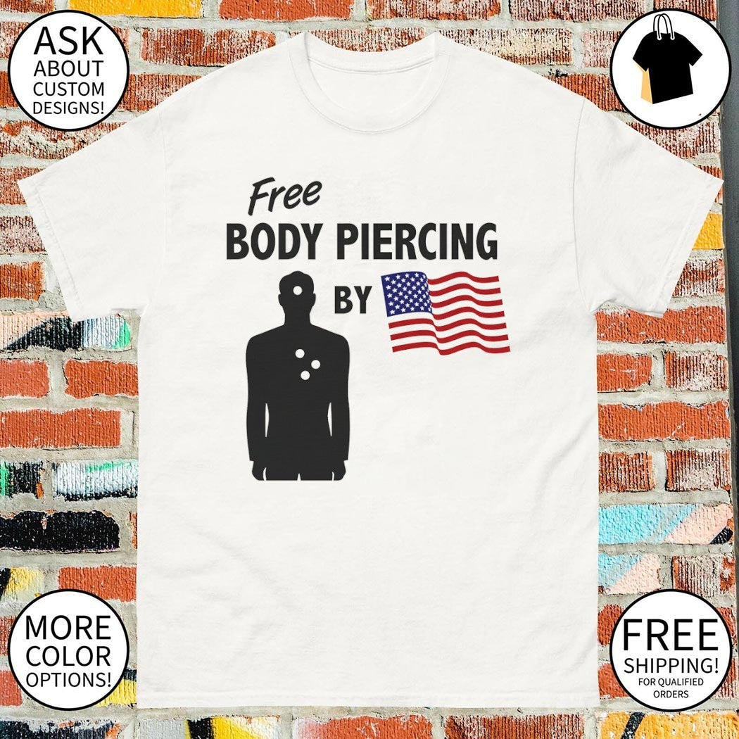 American violence free body piercing by flag 2026 - Adult & Kids T-Shirts, Sweatshirts & Hoodies apparel design preview 1