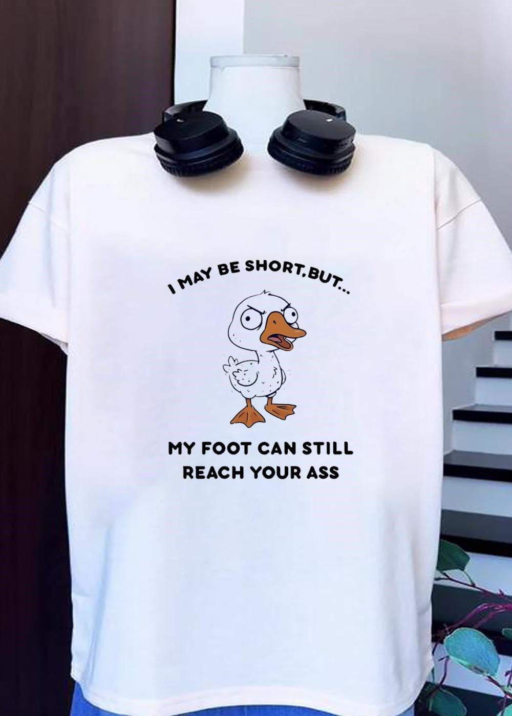 Angry Duck Pun I May Be Short But My Foot Can Still - Adult & Kids T-Shirts, Sweatshirts & Hoodies apparel design preview 1