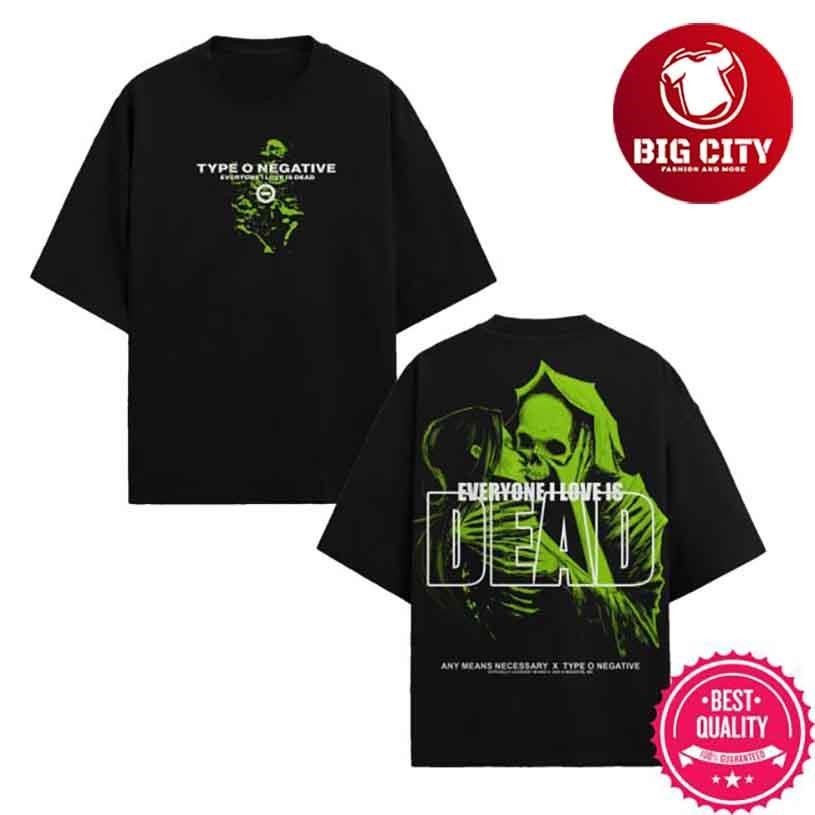 Any Means Necessary Everyone I Love Is Dead Two Sided - Adult & Kids T-Shirts, Sweatshirts & Hoodies apparel design preview 1