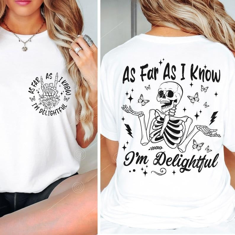 As Far I Know I'M 2024 Breathable Casual Comfort - Adult & Kids T-Shirts, Sweatshirts & Hoodies apparel design preview 1