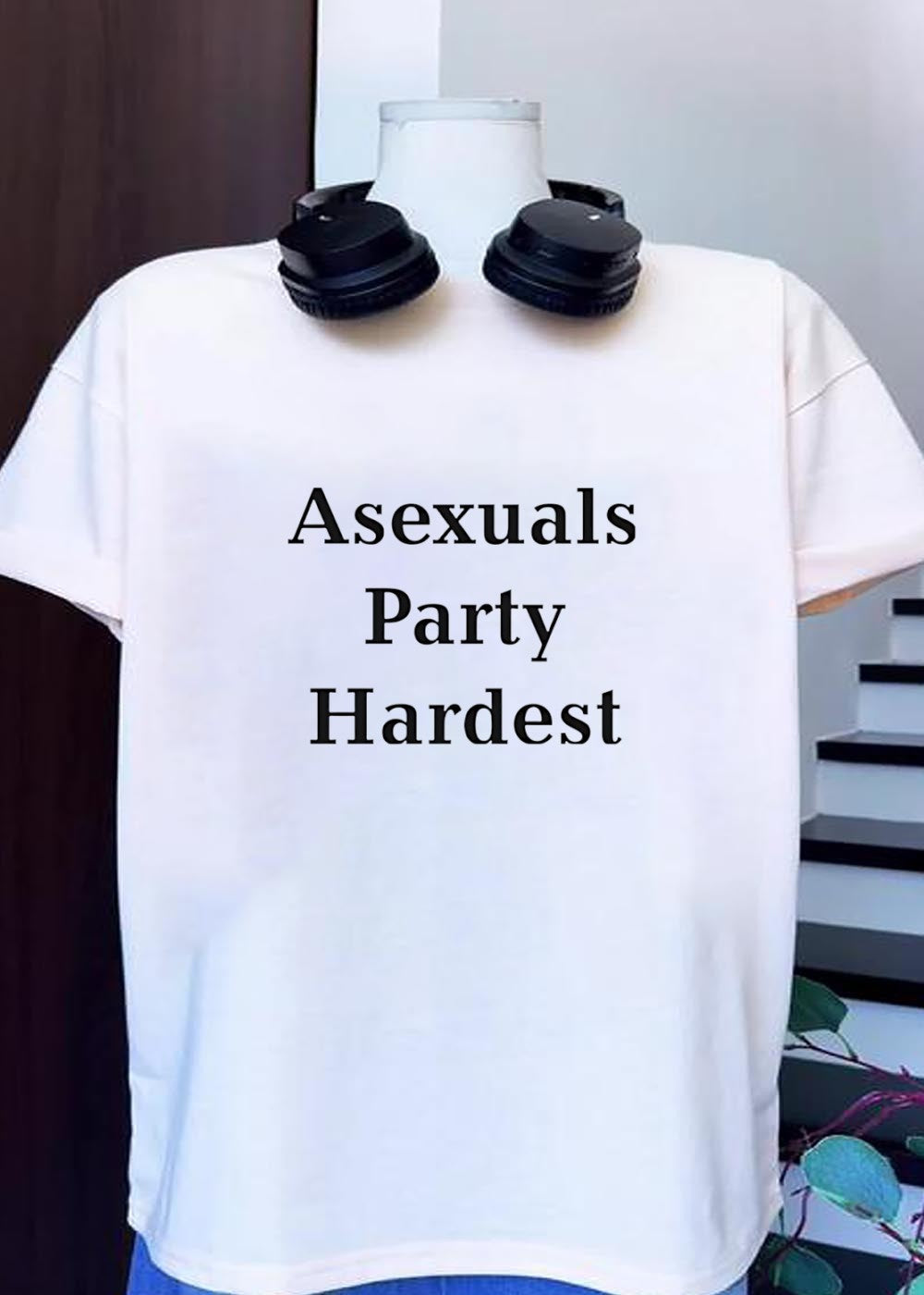 Asexuals Party Hardest - Adult & Kids T-Shirts, Sweatshirts & Hoodies apparel design preview 1
