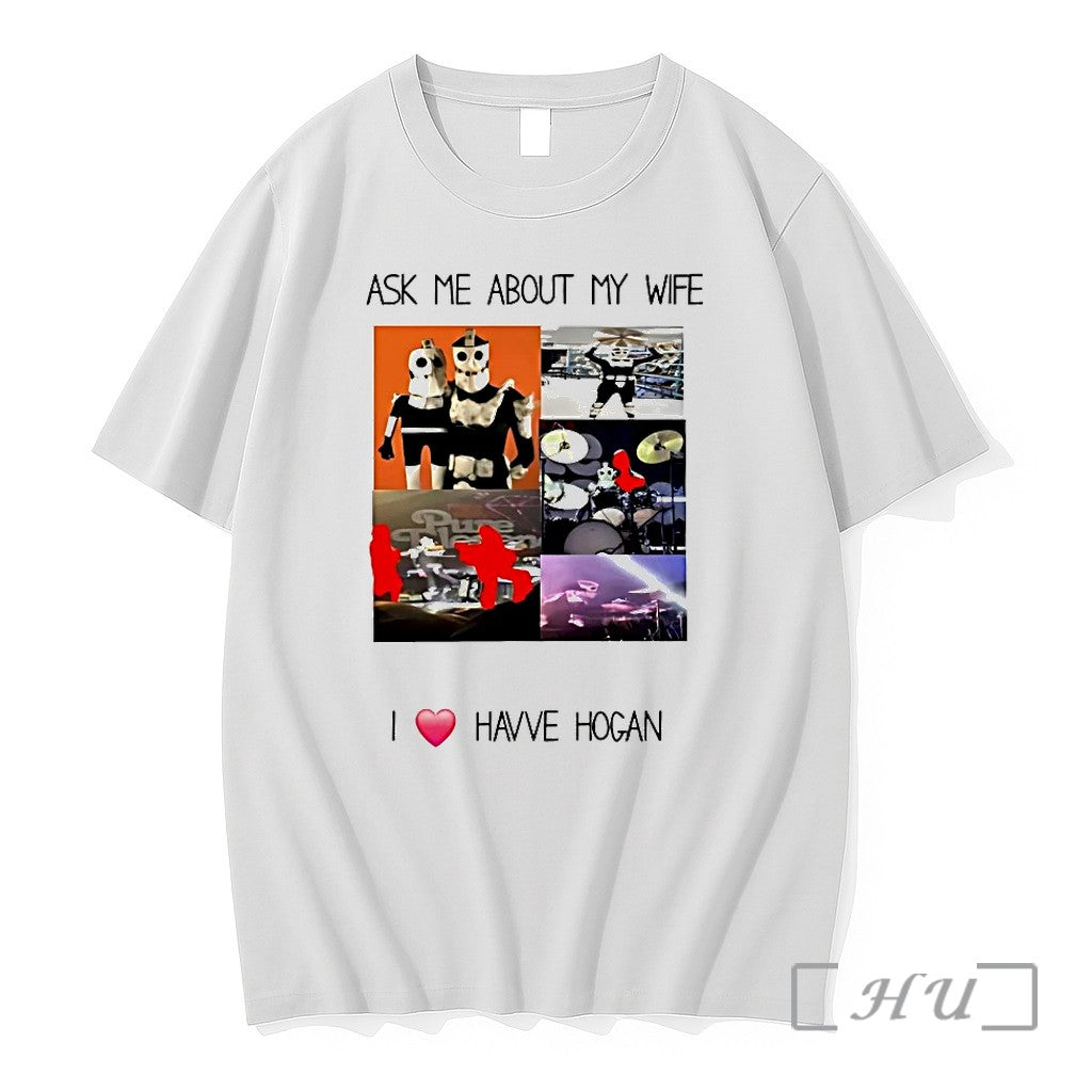 Ask Me About My Wife I Love Havve Hogan Sweater Jpg - Adult & Kids T-Shirts, Sweatshirts & Hoodies apparel design preview 1