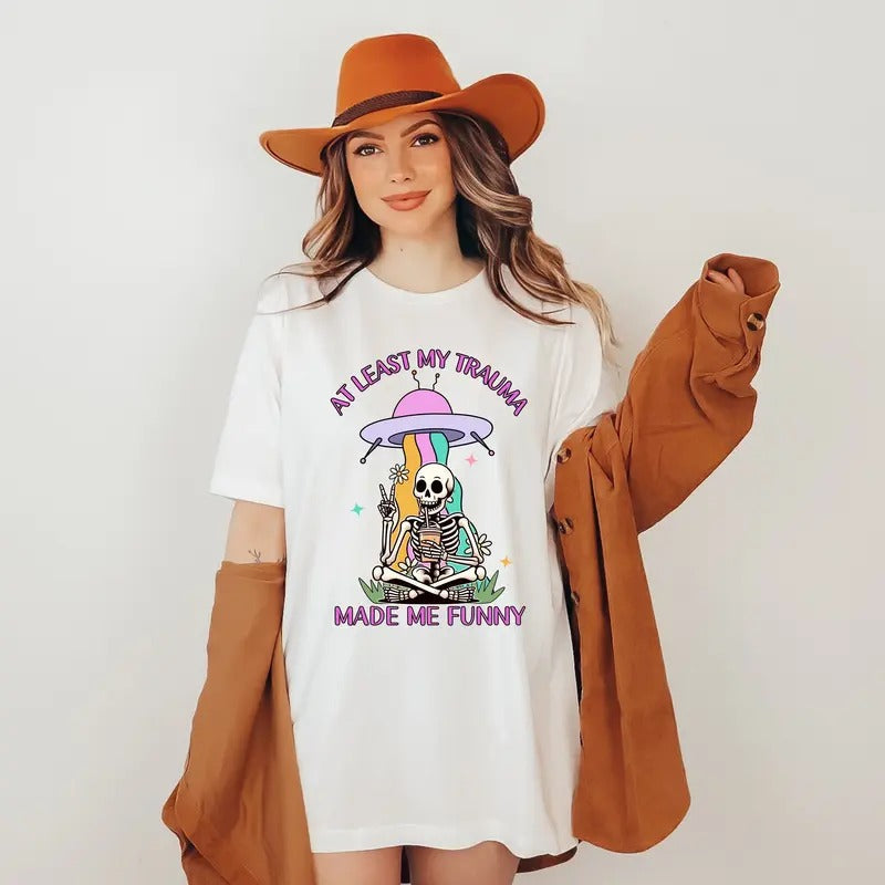 Least My Trauma Made Me Funny Mental Health Anxiety - Adult & Kids T-Shirts, Sweatshirts & Hoodies apparel design preview 1