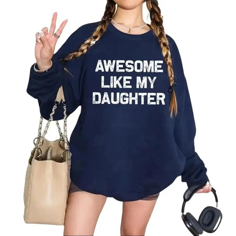 Awesome Like My Daughter Funny Casual Street Fleece - Adult & Kids T-Shirts, Sweatshirts & Hoodies apparel design preview 1